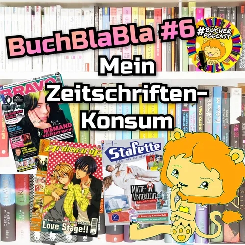 BuchBlaBla #6 - Mein Zeitschriften-Konsum