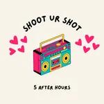 SHOOT UR SHOT EP2