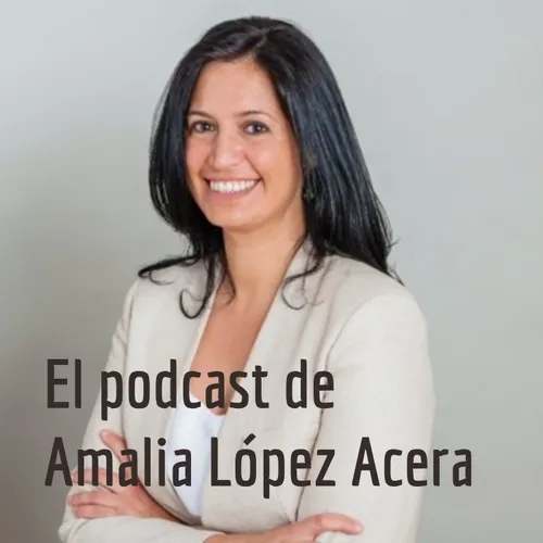#30minutos en la administración pública | El pódcast de Amalia López Acera