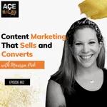 Content marketing that sells and converts - Marissa Pick