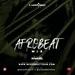 AfroBeat Mix – @HamuelRuiz