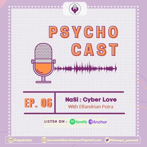 [Ep. 06] Psychocast - NaSi : Cyberlove