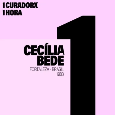 1 curadorx, 1 hora: Cecília Bedê
