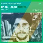¿Se debe educar a un cliente? con Alex Zorita de @pontelacorvata | #TeniaGanasDeHablar - Podcast EP #08