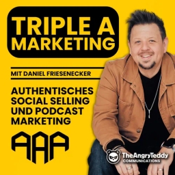 Triple A Marketing | authentisches Social Selling und Podcast Marketing