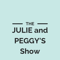 Julie and Peggy's Show