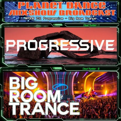 Planet Dance Mixshow Broadcast 731 Progressive - Big Room Trance