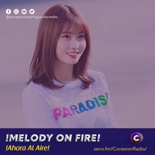 EP.05: De Asia Con Amor !Melody On Fire!