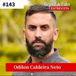 #143 Os próximos anos serão importantes para conter autoritarismo bolsonarista, diz Caldeira Neto