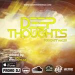 Deep Thoughts podcast # 29 with Dj Tony Montana 25.09.2022 #29