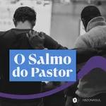 Paulo Araújo - O SALMO DO PASTOR (06.11.22)