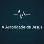 A autoridade de Jesus