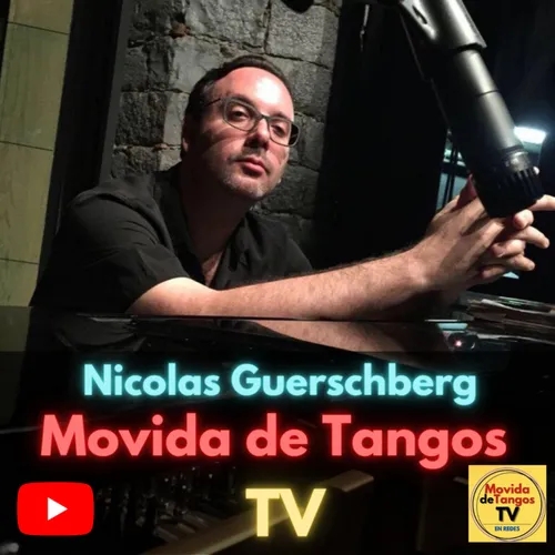 Capitulo 49: Nicolás Guerschberg