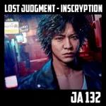 
	 [JA 132] Lost Judgment - Inscryption 
	