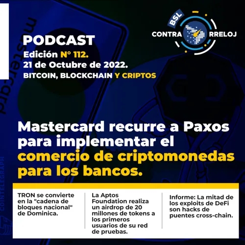 #bslContrarreloj 112: Airdrop de Aptos, unión MasterCard y Paxos, Tron Blockchain Nacional de Dominica y mucho más!