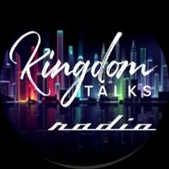Kingdom Talks Radio