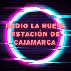 RADIO LA NUEVA ESTACIÓN TV DE CAJAMARCA 99.9