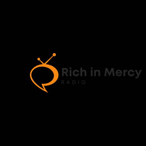 Rich In Mercy Radio