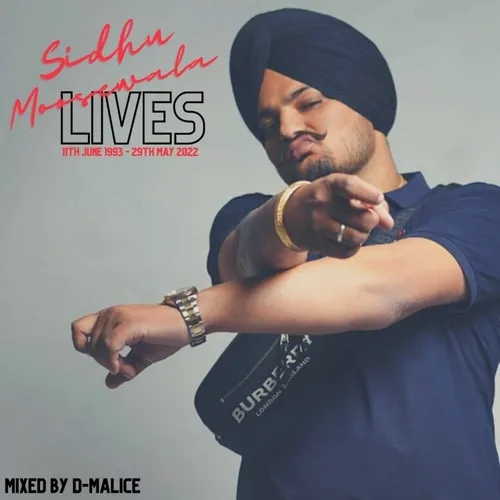 Sidhu Moosewala Lives - Tribute mix by D-Malice