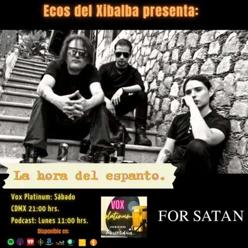 T3 EP 41  LA HORA DEL ESPANTO - FOR SATAN