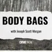 Body Bags with Joseph Scott Morgan: Ticking Time Bomb, Ildiko Krajnyak's Final Moments