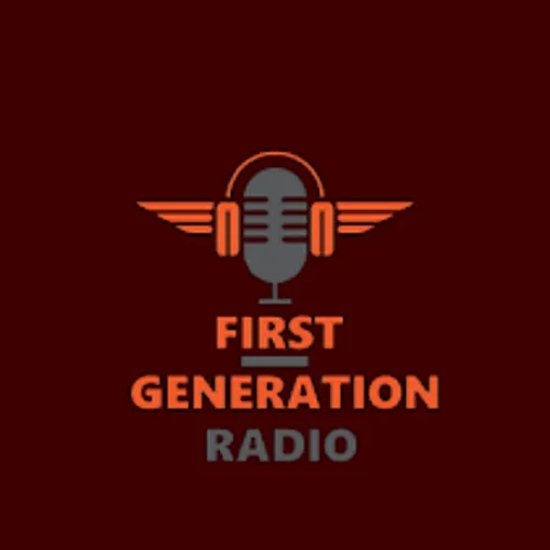 First Generation Podcast