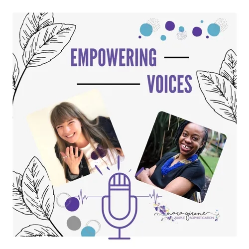 Empowering Voices with Ekua Cant and the words Unapologetically Me