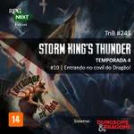 TnB#243: SKT4E10 – Entrando no covil do Dragão! | RPG D&D 5e