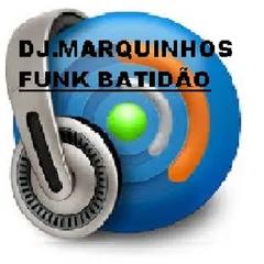 DJ MARQUINHOS DO Funk