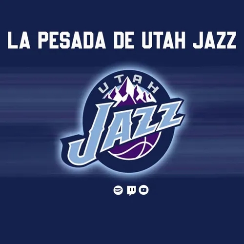 La Pesada de Utah Jazz #15: Un último baile.