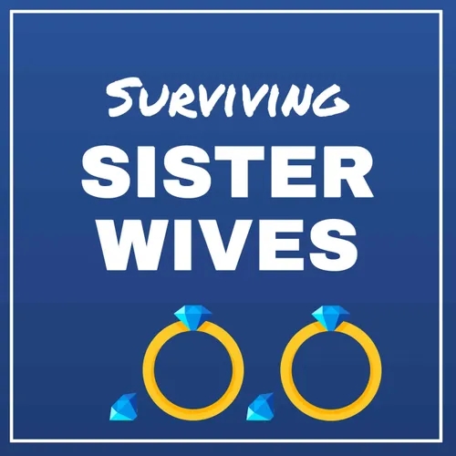 Ep 159: Sister Wives S17:E8