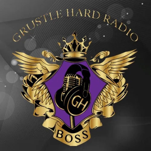 Grustle Hard Radio