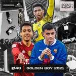 #40 Scout Radar | Golden Boy 2021