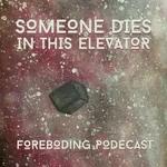 Foreboding Podecast (SDITE Introduction)