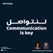 لنتواصل - Communication is key #T7richa
