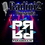 Radioi2 Presenta: Paradoxa