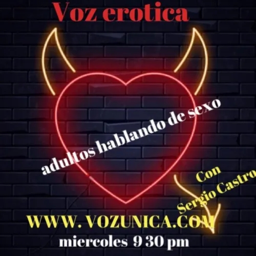 Voz Erotica - Miércoles  02 de Marzo de 2022 - P01
