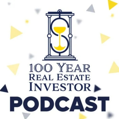 100 Year Real Estate Investor