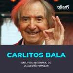 Carlitos Bala: Una vida al servicio de la alegría popular