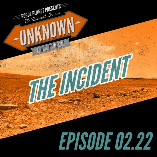 Roswell: The Incident