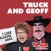 Truck And Geoff