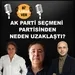 İbrahim Uslu: AK Parti Seçmeni Partisinden Neden Uzaklaştı?