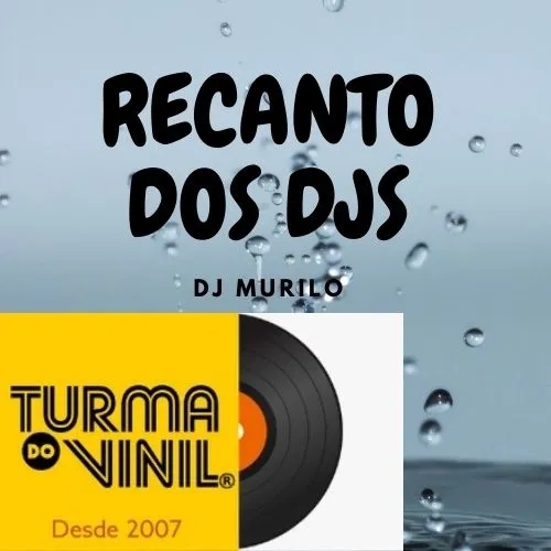 RECANTO DOS DJS