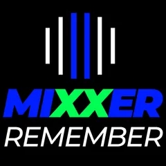 Mixxer Remember