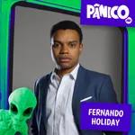 PÂNICO - 01/12/2022 - Fernando Holiday
