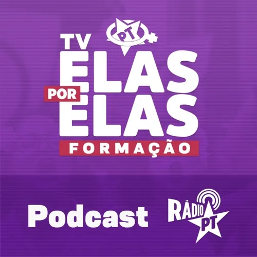 [Tv Elas Por Elas] - 02/12 | Aula 5: Mulheres eleitas - Lauro Sito (PT/RS)