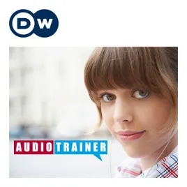 Аудиотренер | Учить немецкий | Deutsche Welle