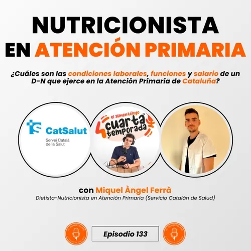 133. Nutricionista (D-N) en Atención Primaria de Cataluña | Acceso, Salario, Funciones