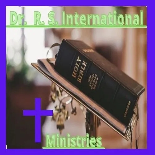 Dr R S International Ministries Podcast