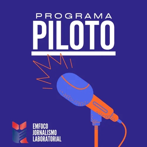 Programa Piloto 2022 - EP. 29